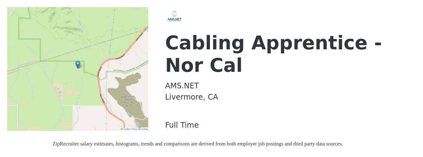 AMS.NET job posting for a Cabling Apprentice - Nor Cal in Livermore, CA with a salary of $19 to $24 Hourly with a map of Livermore location.