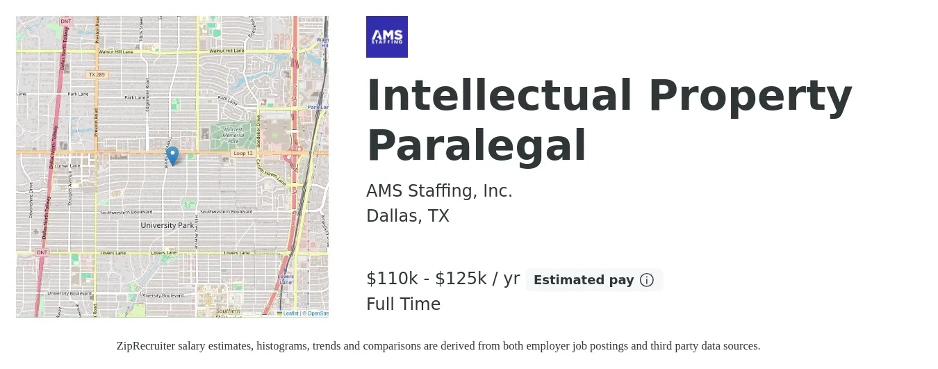 AMS Staffing, Inc. job posting for a Intellectual Property Paralegal in Dallas, TX with a salary of $110,000 to $125,000 Yearly with a map of Dallas location.