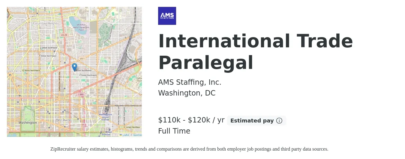 AMS Staffing, Inc. job posting for a International Trade Paralegal in Washington, DC with a salary of $110,000 to $120,000 Yearly with a map of Washington location.