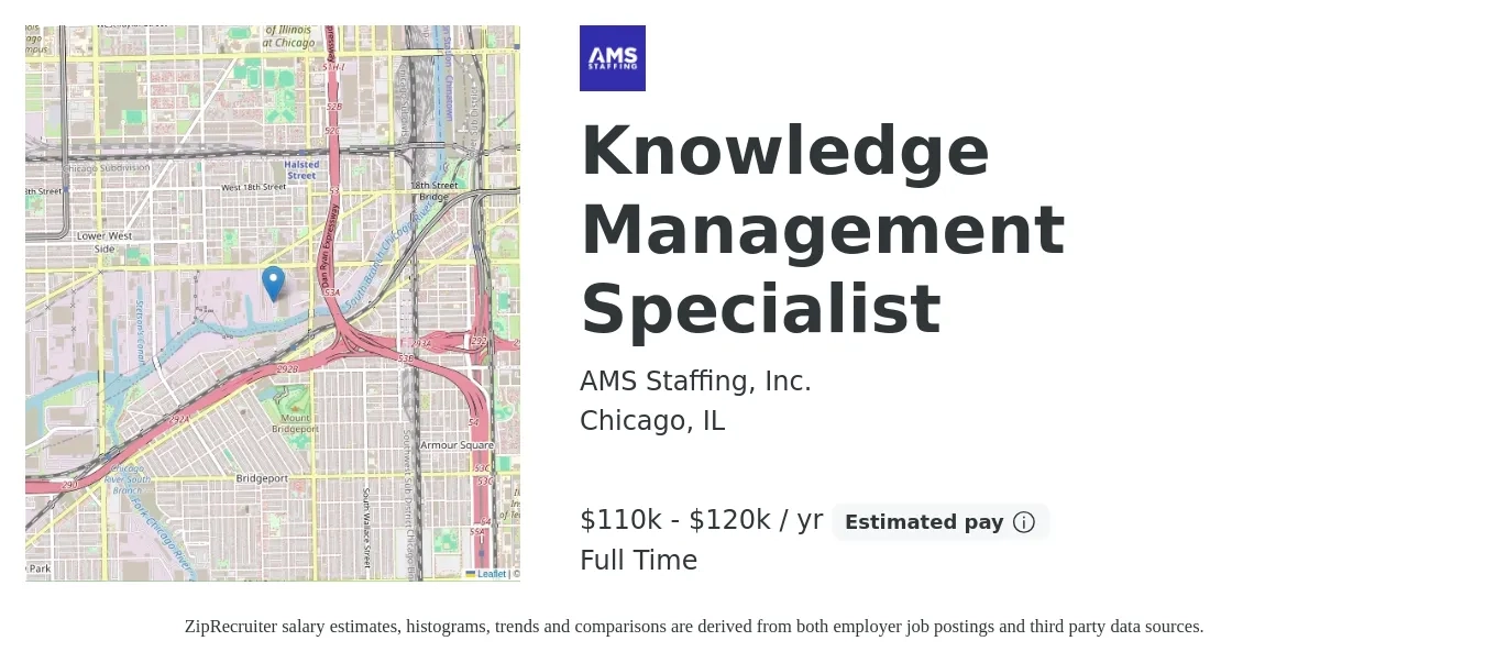 AMS Staffing, Inc. job posting for a Knowledge Management Specialist in Chicago, IL with a salary of $110,000 to $120,000 Yearly with a map of Chicago location.