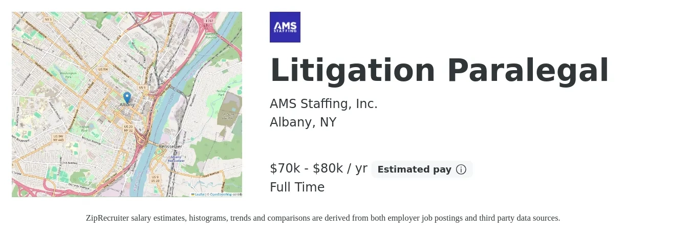 AMS Staffing, Inc. job posting for a Litigation Paralegal in Albany, NY with a salary of $70,000 to $80,000 Yearly with a map of Albany location.