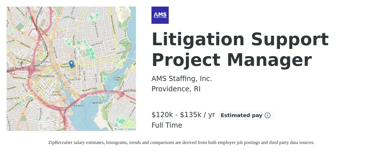 AMS Staffing, Inc. job posting for a Litigation Support Project Manager in Providence, RI with a salary of $120,000 to $135,000 Yearly with a map of Providence location.
