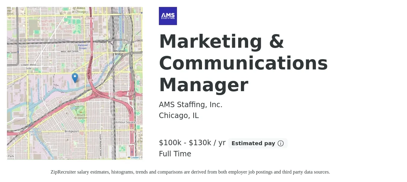 AMS Staffing, Inc. job posting for a Marketing & Communications Manager in Chicago, IL with a salary of $100,000 to $130,000 Yearly with a map of Chicago location.