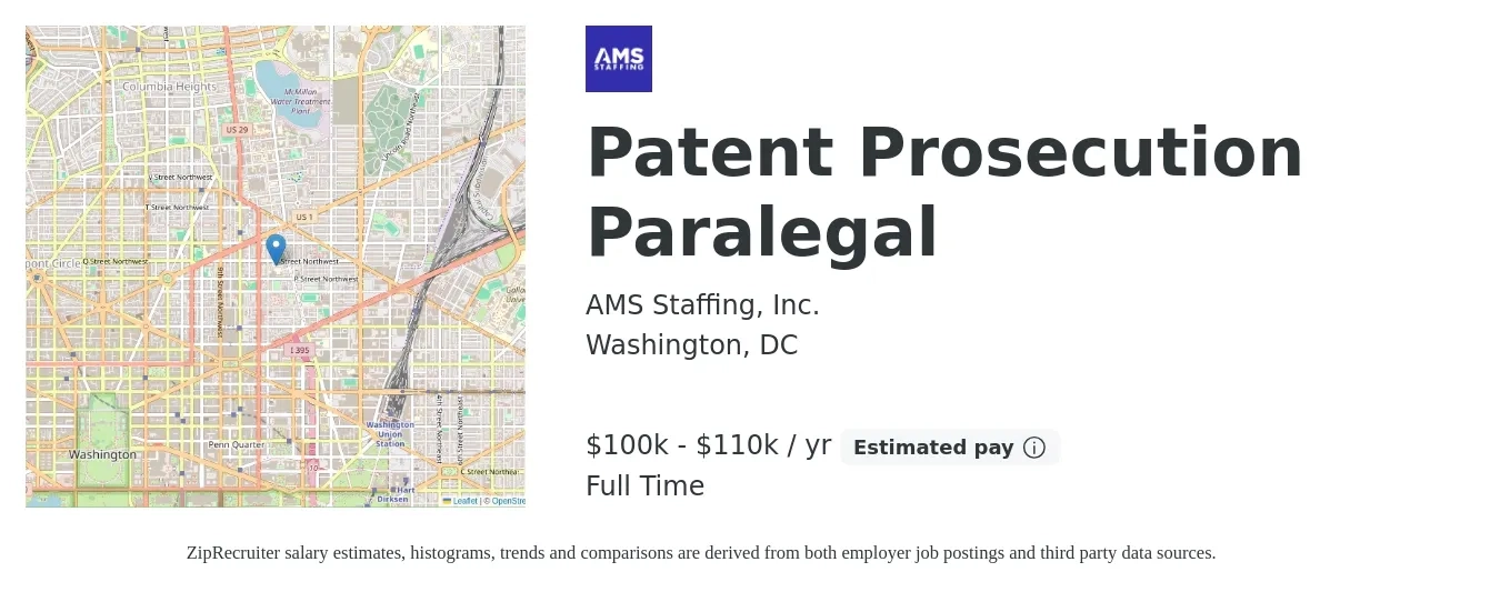 AMS Staffing, Inc. job posting for a Patent Prosecution Paralegal in Washington, DC with a salary of $100,000 to $110,000 Yearly with a map of Washington location.