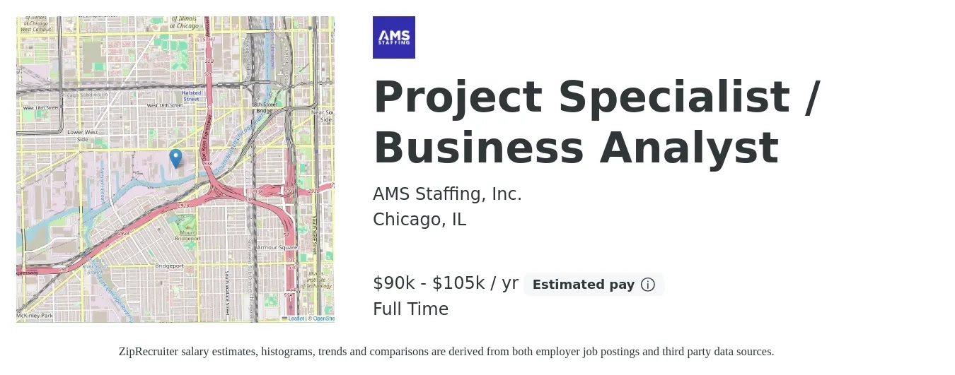 AMS Staffing, Inc. job posting for a Project Specialist / Business Analyst in Chicago, IL with a salary of $90,000 to $105,000 Yearly with a map of Chicago location.
