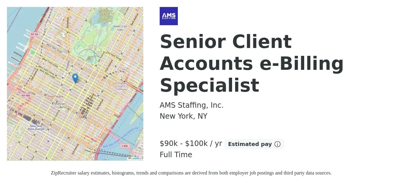 AMS Staffing, Inc. job posting for a Senior Client Accounts e-Billing Specialist in New York, NY with a salary of $90,000 to $100,000 Yearly with a map of New York location.