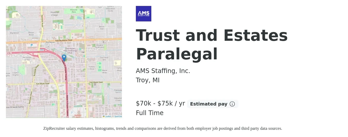 AMS Staffing, Inc. job posting for a Trust and Estates Paralegal in Troy, MI with a salary of $70,000 to $75,000 Yearly with a map of Troy location.
