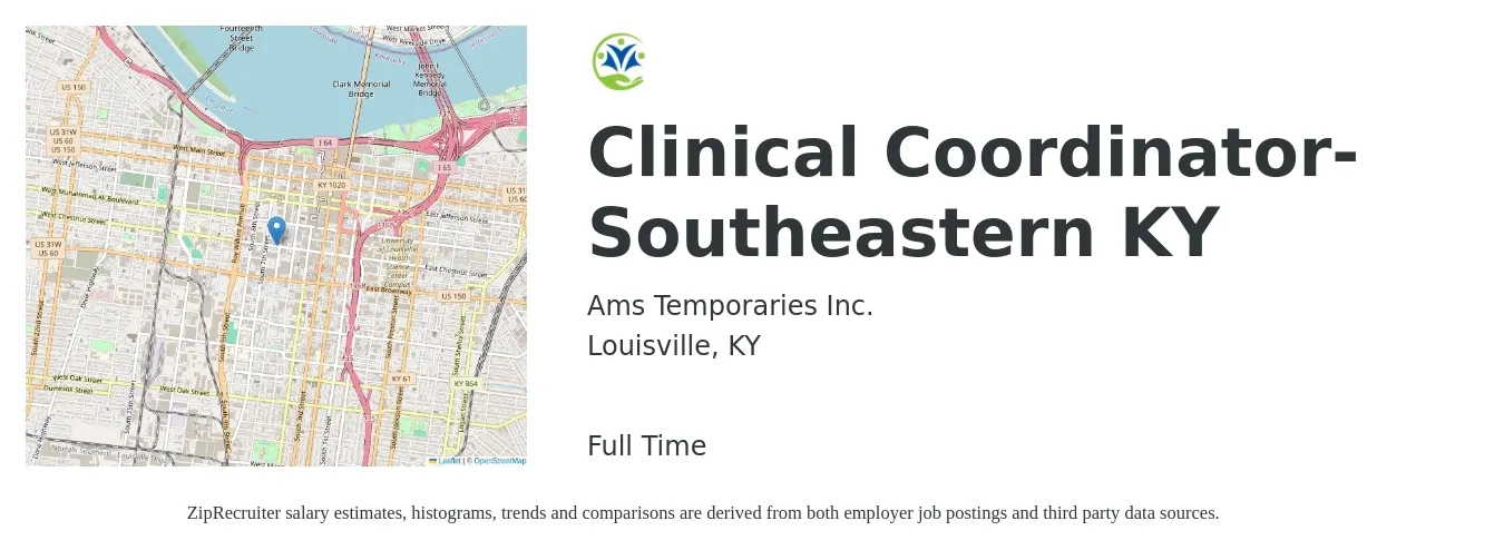 Ams Temporaries Inc. job posting for a Clinical Coordinator-Southeastern KY in Louisville, KY with a salary of $20 to $32 Hourly with a map of Louisville location.