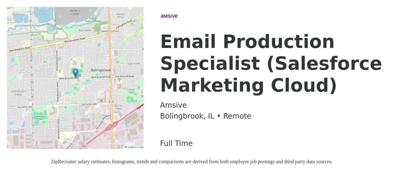 Amsive job posting for a Email Production Specialist (Salesforce Marketing Cloud) in Bolingbrook, IL with a salary of $53,900 to $77,100 Yearly with a map of Bolingbrook location.