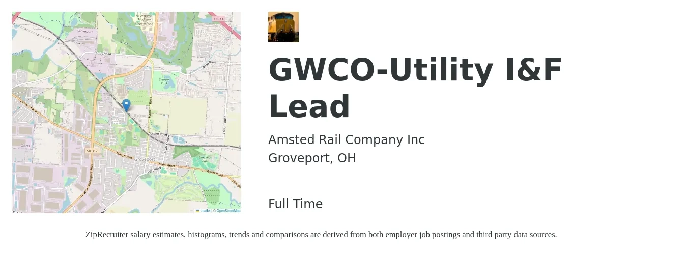 Amsted Rail Company job posting for a GWCO-Utility I&F Lead in Groveport, OH with a salary of $15 to $24 Hourly with a map of Groveport location.