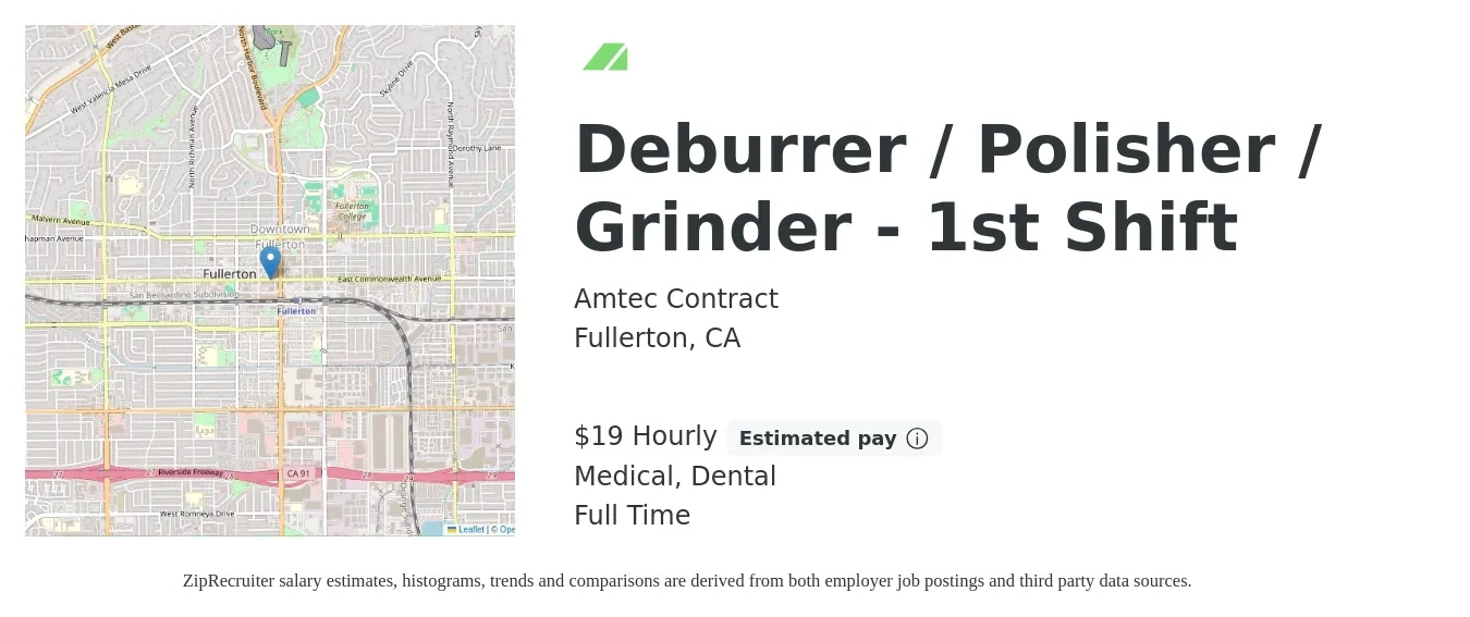 Amtec Contract job posting for a Deburrer / Polisher / Grinder - 1st Shift in Fullerton, CA with a salary of $20 Hourly and benefits including dental, and medical with a map of Fullerton location.