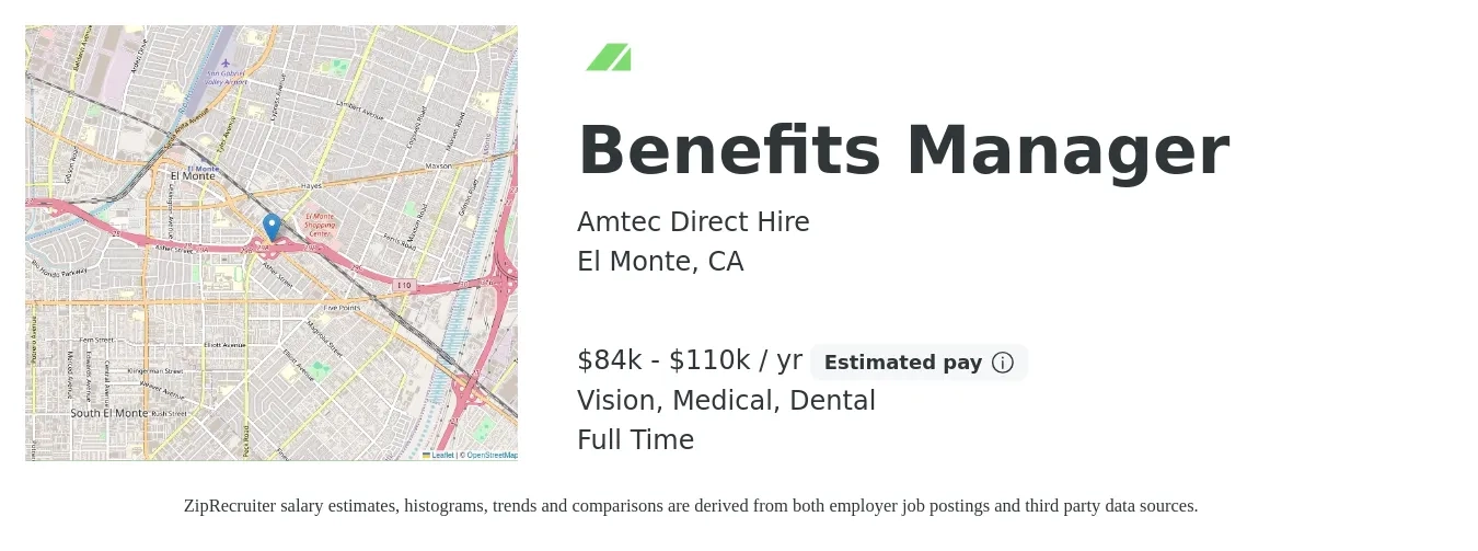 Amtec Direct Hire job posting for a Benefits Manager in El Monte, CA with a salary of $84,000 to $110,000 Yearly and benefits including dental, life_insurance, medical, pto, retirement, and vision with a map of El Monte location.