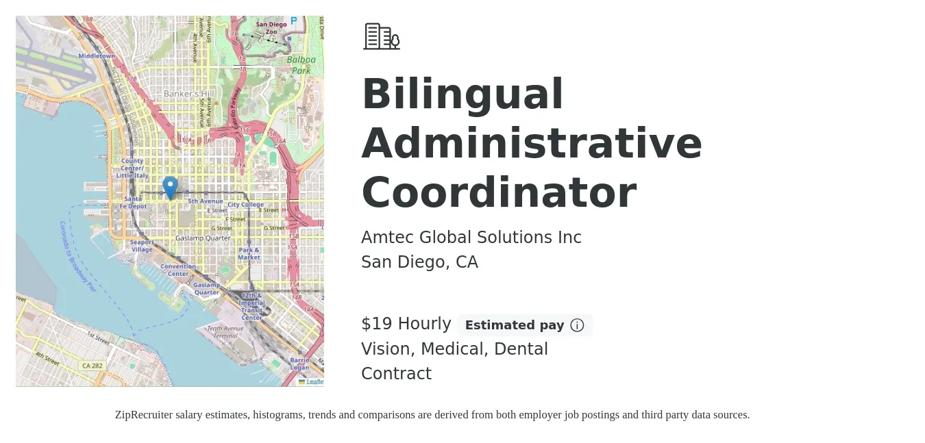Amtec Global Solutions Inc job posting for a Bilingual Administrative Coordinator in San Diego, CA with a salary of $20 to $20 Hourly and benefits including dental, life_insurance, medical, pto, retirement, and vision with a map of San Diego location.
