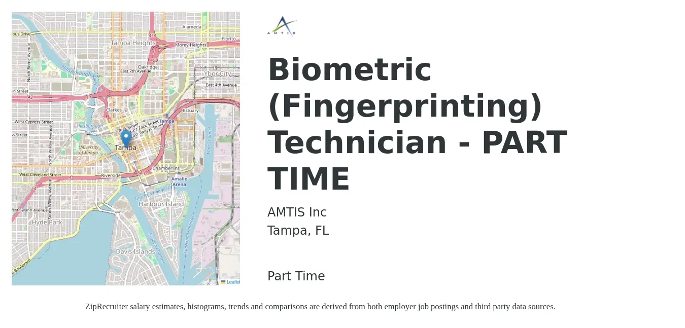 AMTIS Inc job posting for a Biometric (Fingerprinting) Technician - PART TIME in Tampa, FL with a salary of $39,200 to $48,700 Yearly with a map of Tampa location.