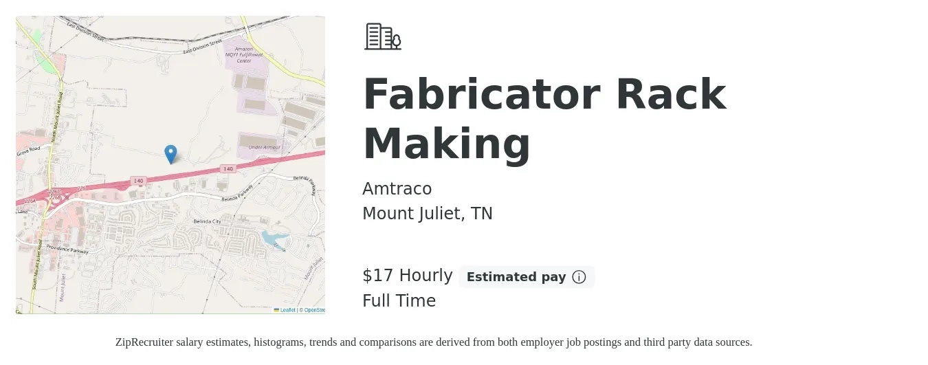 Amtraco job posting for a Fabricator Rack Making in Mount Juliet, TN with a salary of $18 to $18 Hourly with a map of Mount Juliet location.