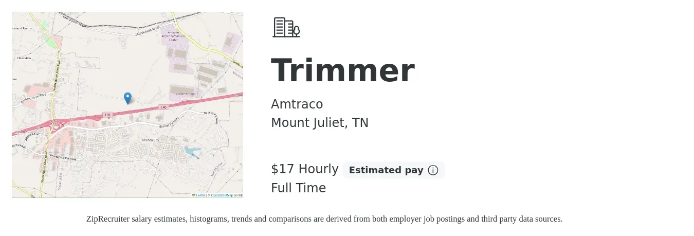 Amtraco job posting for a Trimmer in Mount Juliet, TN with a salary of $18 to $18 Hourly with a map of Mount Juliet location.