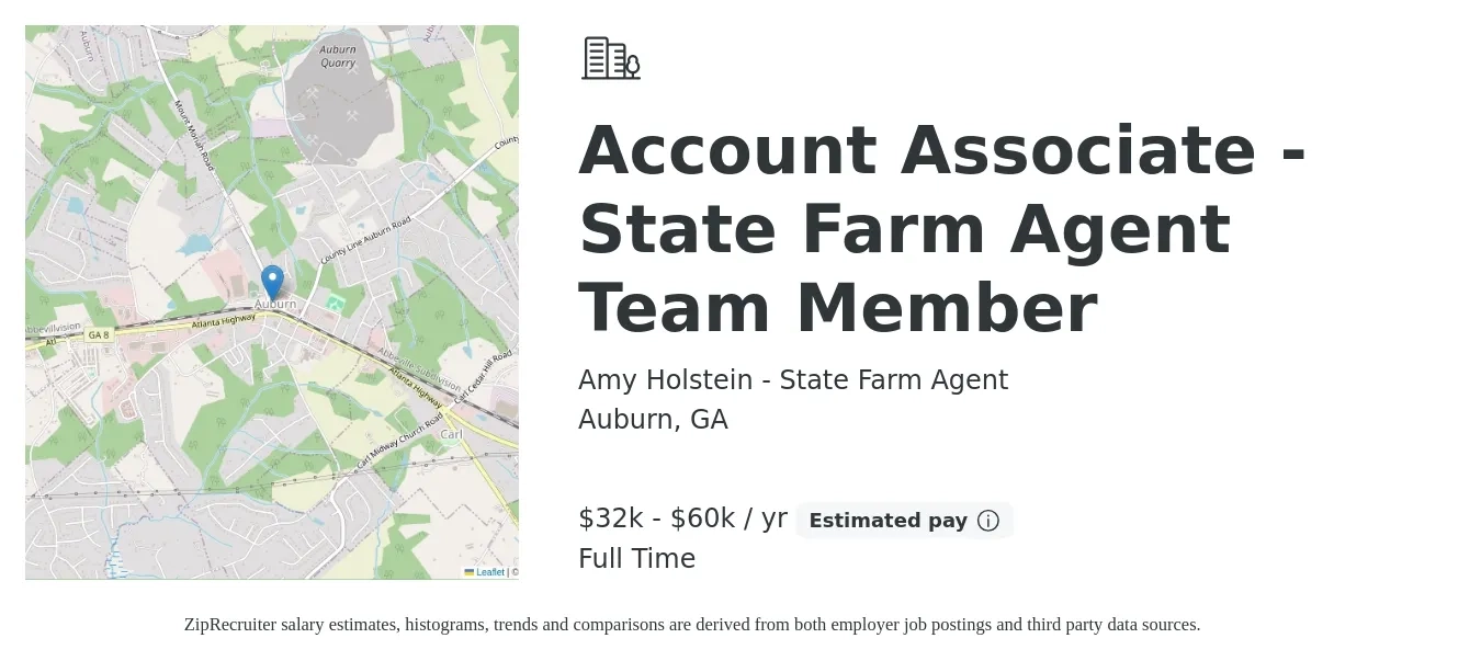 Amy Holstein - State Farm Agent job posting for a Account Associate - State Farm Agent Team Member in Auburn, GA with a salary of $32,000 to $60,000 Yearly with a map of Auburn location.