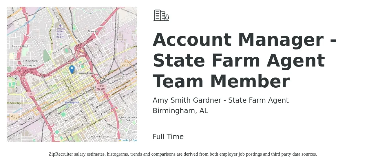 Amy Smith Gardner - State Farm Agent job posting for a Account Manager - State Farm Agent Team Member in Birmingham, AL with a salary of $38,900 to $55,300 Yearly with a map of Birmingham location.