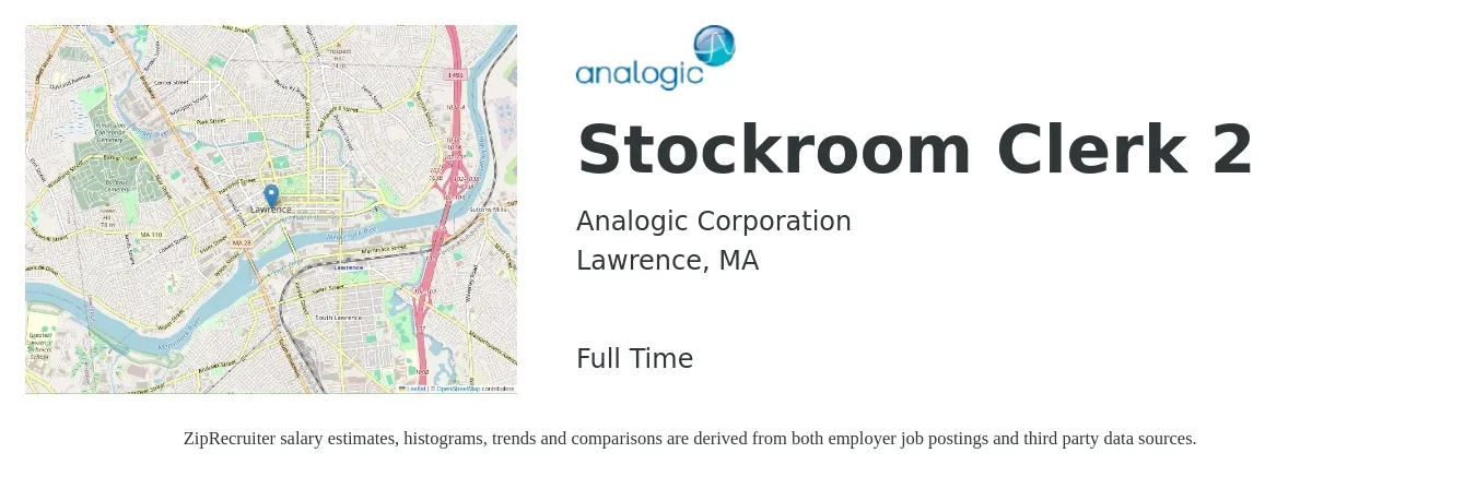 Analogic Corporation job posting for a Stockroom Clerk 2 in Lawrence, MA with a salary of $17 to $21 Hourly with a map of Lawrence location.