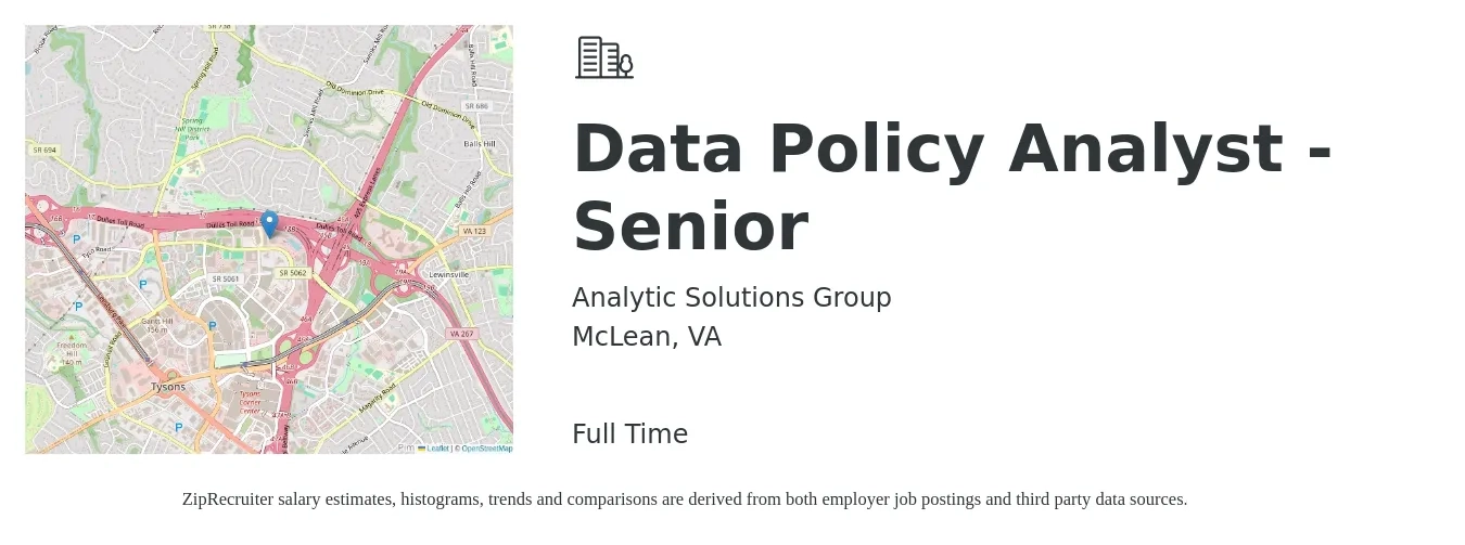 Analytic Solutions Group job posting for a Data Policy Analyst - Senior in McLean, VA with a salary of $86,900 to $109,700 Yearly with a map of McLean location.