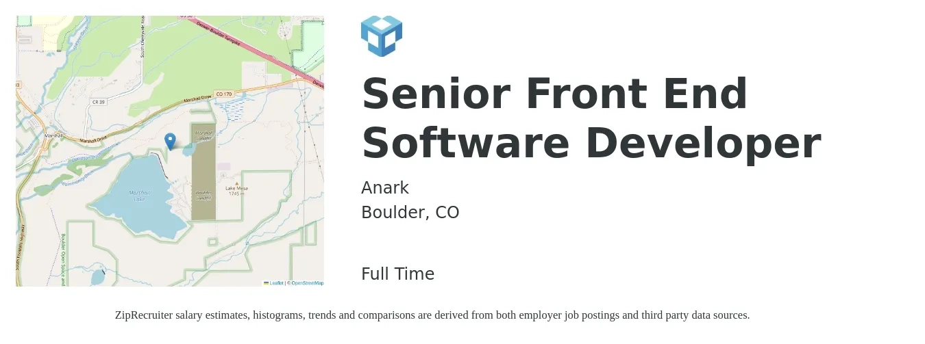Anark job posting for a Senior Front End Software Developer in Boulder, CO with a salary of $119,300 to $156,600 Yearly with a map of Boulder location.