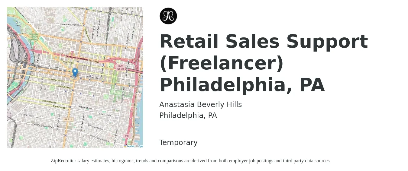 Anastasia Beverly Hills job posting for a Retail Sales Support (Freelancer) Philadelphia, PA in Philadelphia, PA with a salary of $15 to $18 Hourly with a map of Philadelphia location.