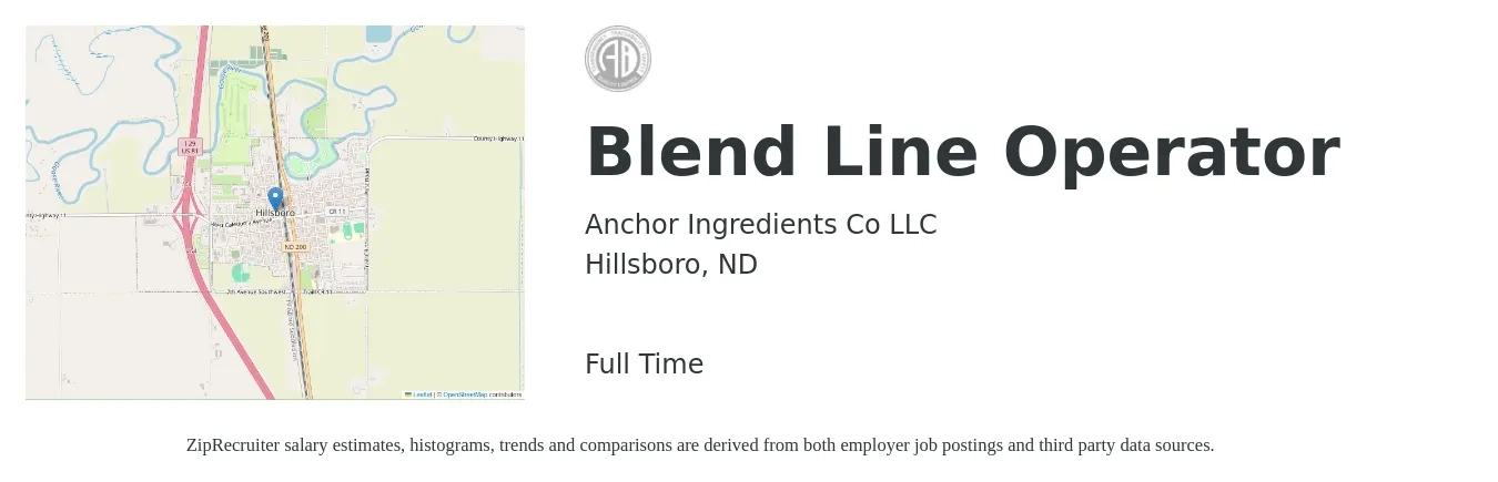 Anchor Ingredients Co LLC job posting for a Blend Line Operator in Hillsboro, ND with a salary of $17 to $20 Hourly with a map of Hillsboro location.