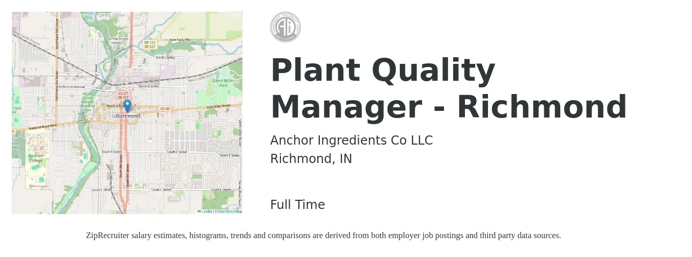 Anchor Ingredients Co LLC job posting for a Plant Quality Manager - Richmond in Richmond, IN with a salary of $76,400 to $101,900 Yearly with a map of Richmond location.