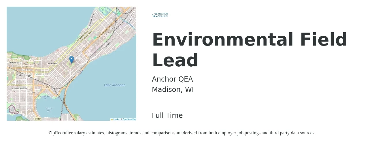 Anchor QEA job posting for a Environmental Field Lead in Madison, WI with a salary of $57,900 to $98,200 Yearly with a map of Madison location.