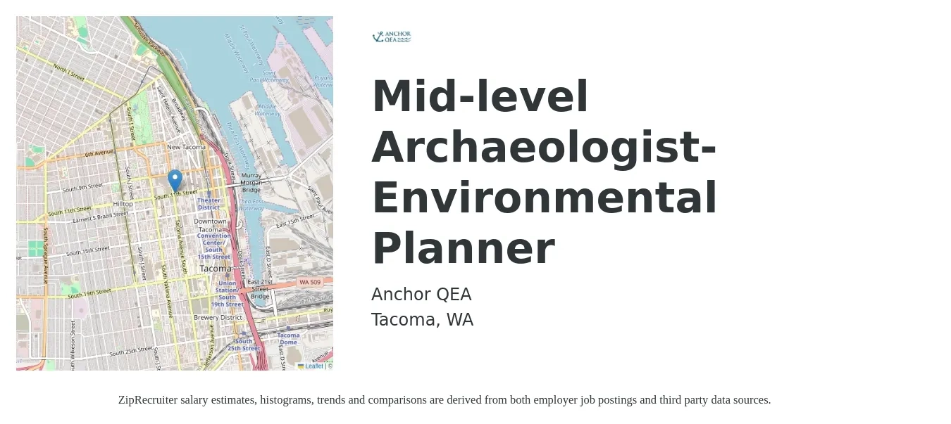 Anchor QEA job posting for a Mid-level Archaeologist-Environmental Planner in Tacoma, WA with a salary of $86,000 to $96,000 Yearly with a map of Tacoma location.