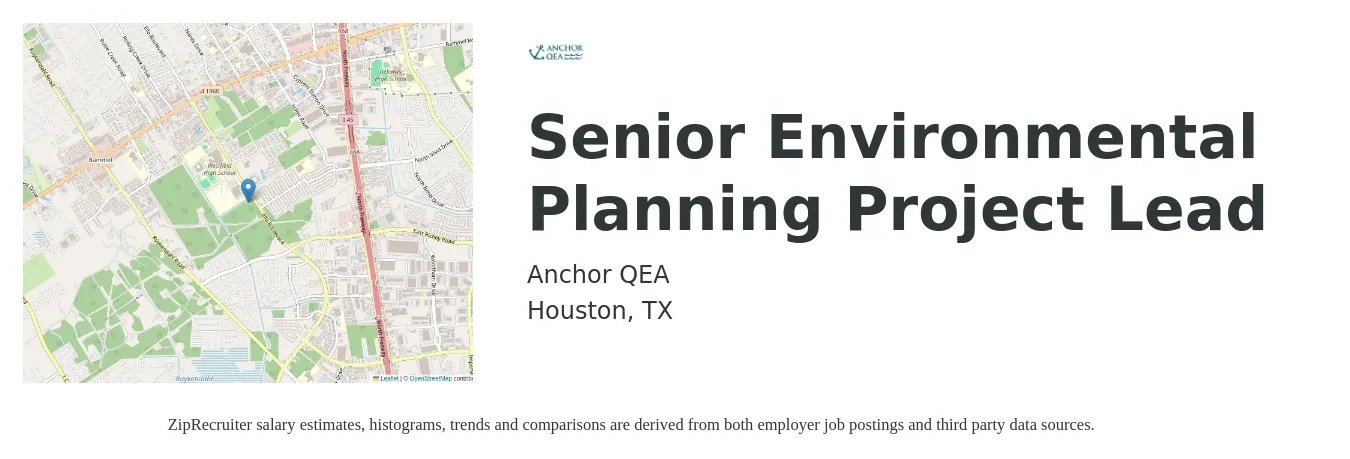 Anchor QEA job posting for a Senior Environmental Planning Project Lead in Houston, TX with a salary of $74,500 to $141,300 Yearly with a map of Houston location.
