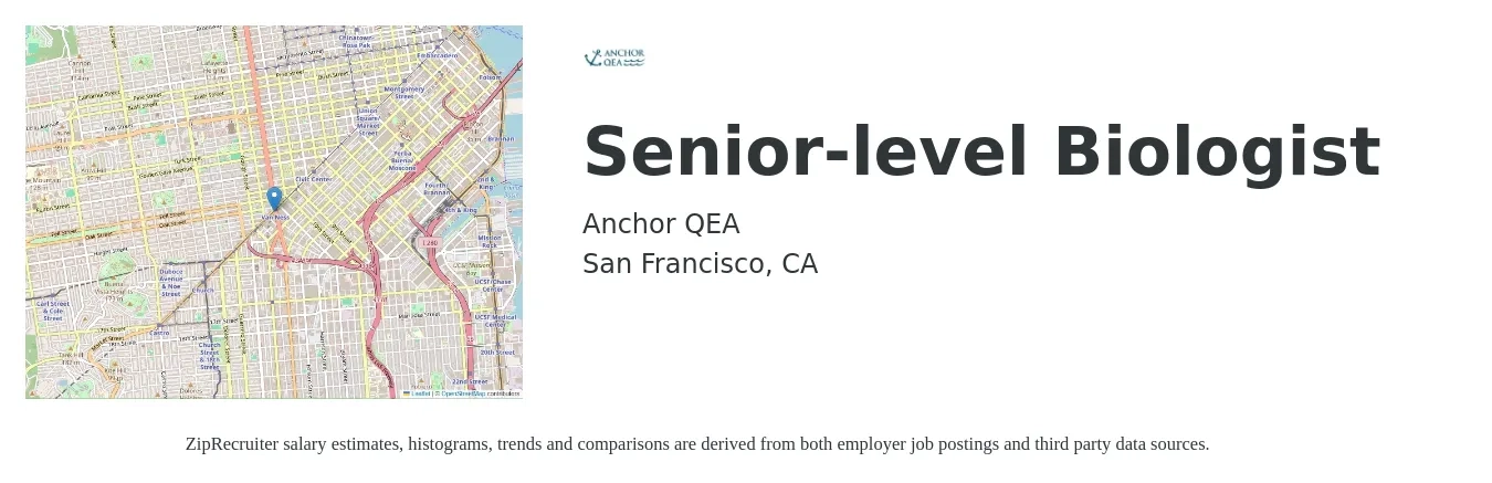 Anchor QEA job posting for a Senior-level Biologist in San Francisco, CA with a salary of $124,000 to $136,000 Yearly with a map of San Francisco location.
