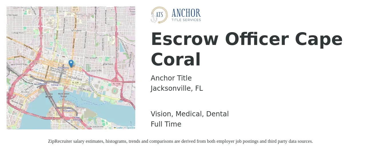 Anchor Title job posting for a Escrow Officer Cape Coral in Jacksonville, FL with a salary of $46,300 to $61,200 Yearly and benefits including dental, life_insurance, medical, pto, retirement, and vision with a map of Jacksonville location.