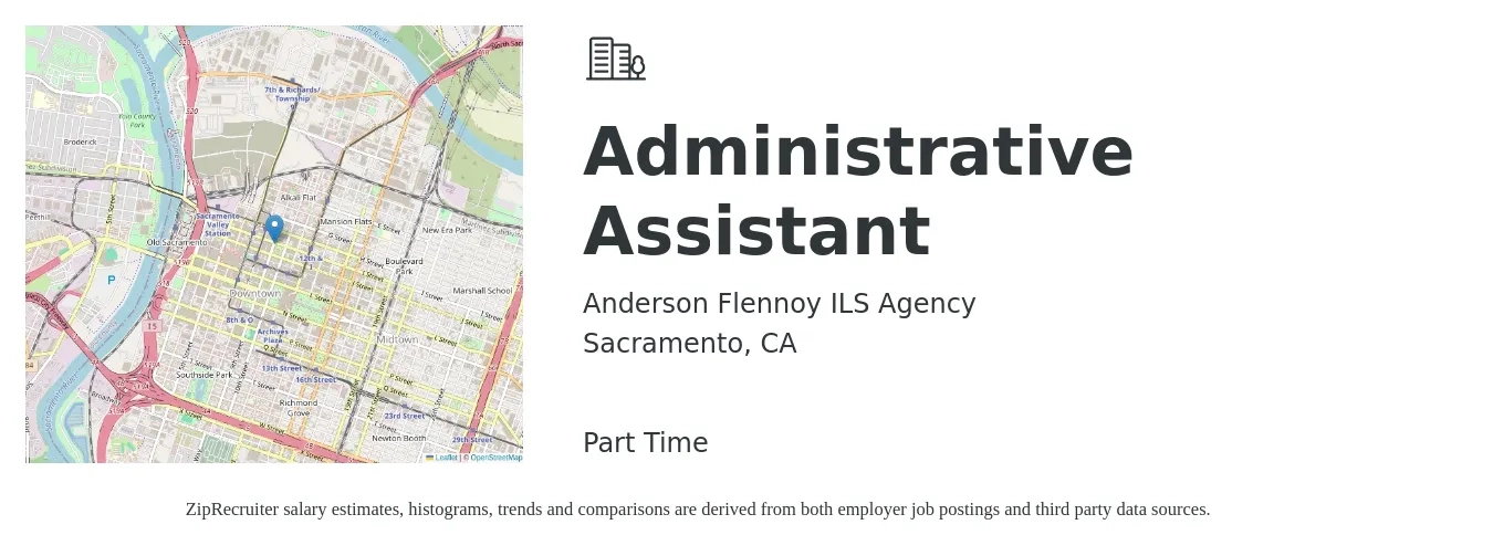 Anderson Flennoy ILS Agency job posting for a Administrative Assistant in Sacramento, CA with a salary of $19 to $26 Hourly with a map of Sacramento location.