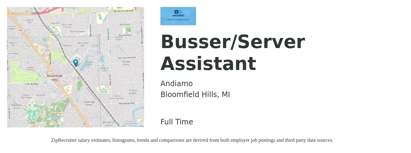 Andiamo job posting for a Busser/Server Assistant in Bloomfield Hills, MI with a salary of $11 to $16 Hourly with a map of Bloomfield Hills location.