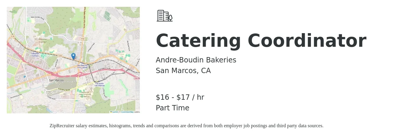 Andre-Boudin Bakeries job posting for a Catering Coordinator in San Marcos, CA with a salary of $17 to $18 Hourly with a map of San Marcos location.