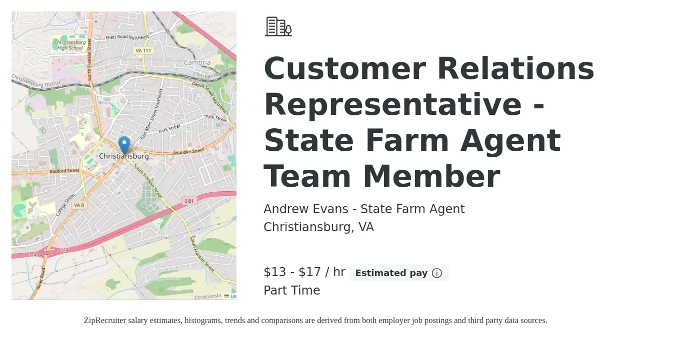 Andrew Evans - State Farm Agent job posting for a Customer Relations Representative - State Farm Agent Team Member in Christiansburg, VA with a salary of $14 to $18 Hourly with a map of Christiansburg location.