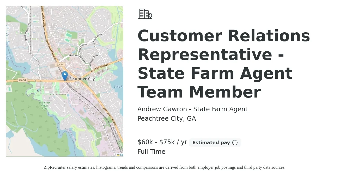Andrew Gawron - State Farm Agent job posting for a Customer Relations Representative - State Farm Agent Team Member in Peachtree City, GA with a salary of $60,000 to $75,000 Yearly with a map of Peachtree City location.