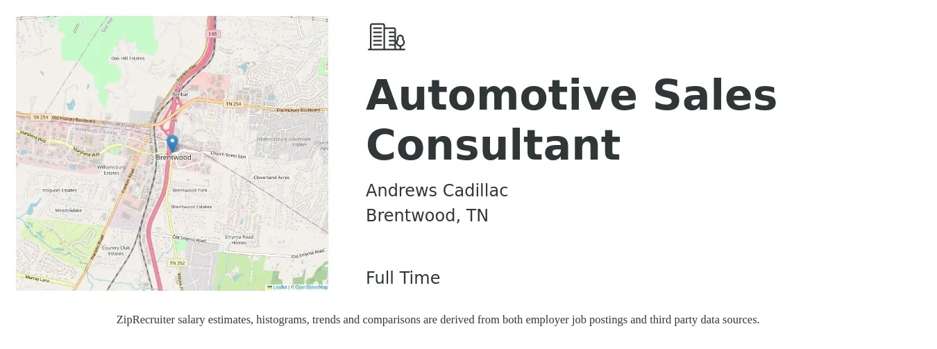 Andrews Cadillac job posting for a Automotive Sales Consultant in Brentwood, TN with a salary of $38,800 to $75,700 Yearly with a map of Brentwood location.