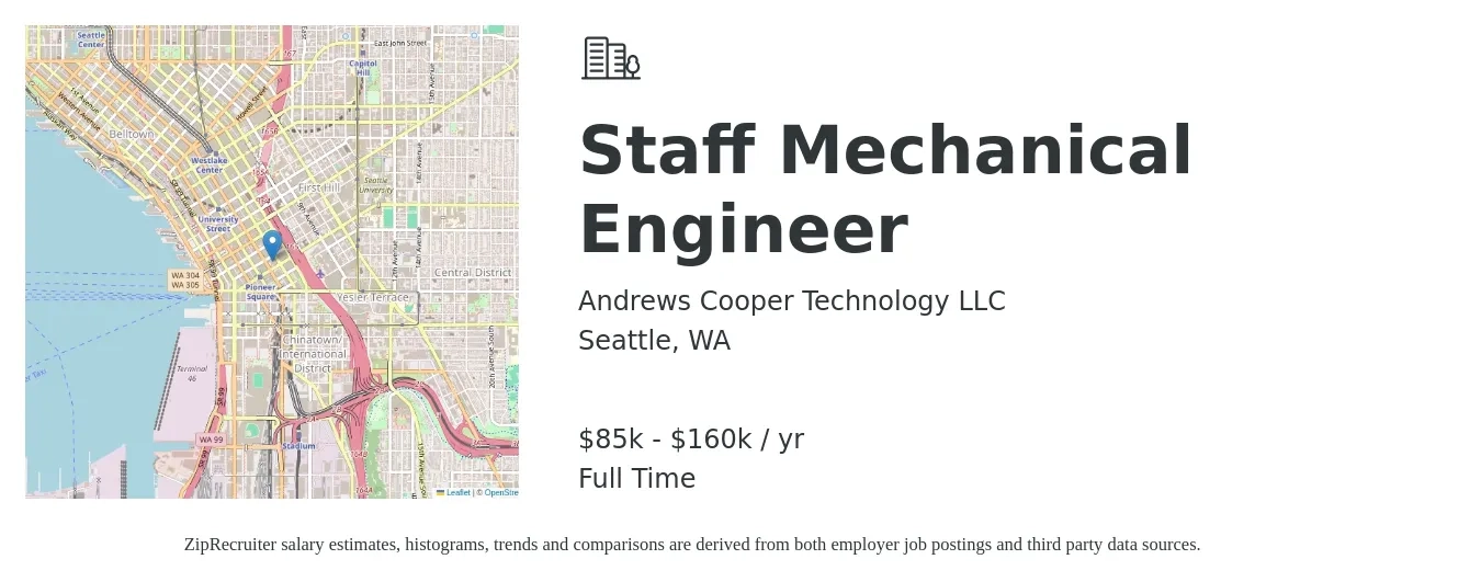 Andrews Cooper Technology LLC job posting for a Staff Mechanical Engineer in Seattle, WA with a salary of $85,000 to $160,000 Yearly with a map of Seattle location.