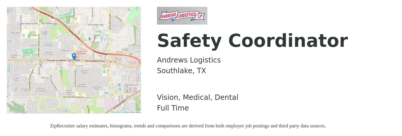 Andrews Logistics job posting for a Safety Coordinator in Southlake, TX with a salary of $22 to $35 Hourly and benefits including medical, retirement, vision, dental, and life_insurance with a map of Southlake location.