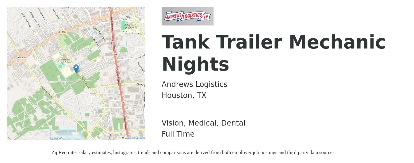 Andrews Logistics job posting for a Tank Trailer Mechanic Nights in Houston, TX with a salary of $20 to $28 Hourly and benefits including retirement, vision, dental, life_insurance, and medical with a map of Houston location.