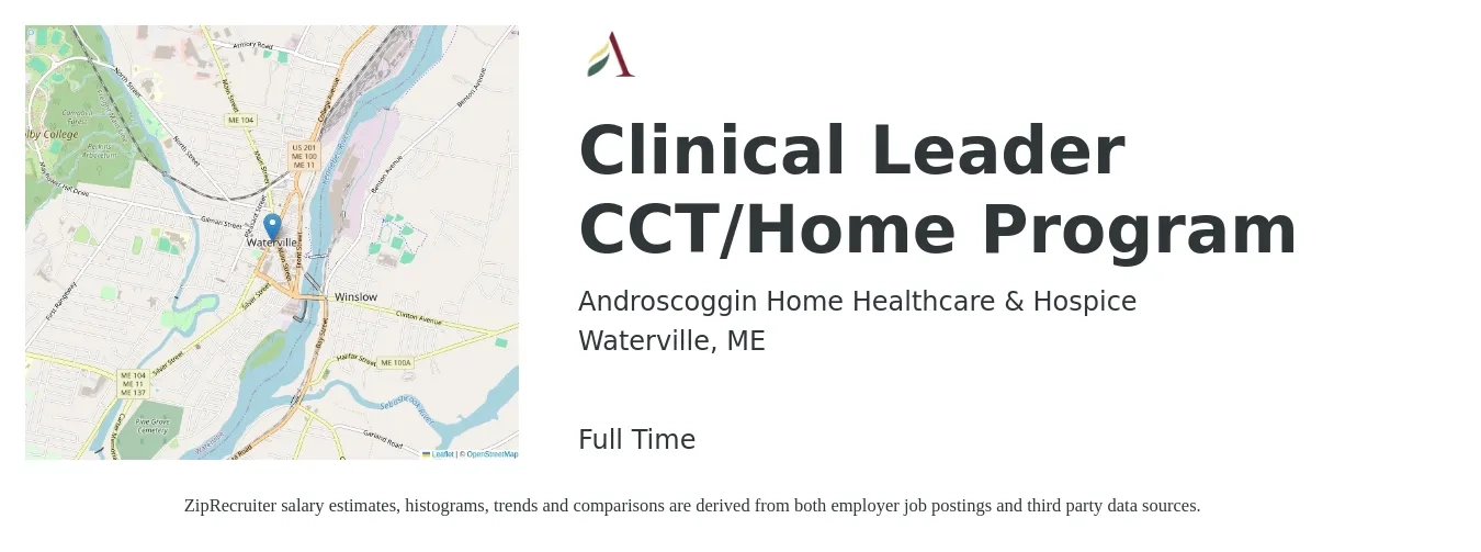 Androscoggin Home Healthcare & Hospice job posting for a Clinical Leader CCT/Home Program in Waterville, ME with a salary of $72,400 to $104,800 Yearly with a map of Waterville location.
