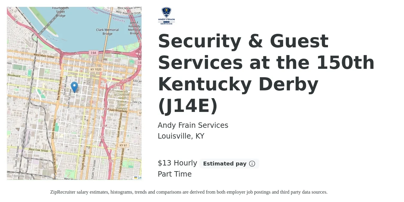 Andy Frain Services job posting for a Security & Guest Services at the 150th Kentucky Derby (J14E) in Louisville, KY with a salary of $14 Hourly with a map of Louisville location.