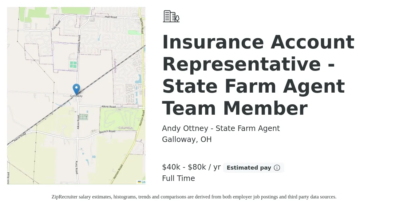 Andy Ottney - State Farm Agent job posting for a Insurance Account Representative - State Farm Agent Team Member in Galloway, OH with a salary of $40,000 to $80,000 Yearly with a map of Galloway location.