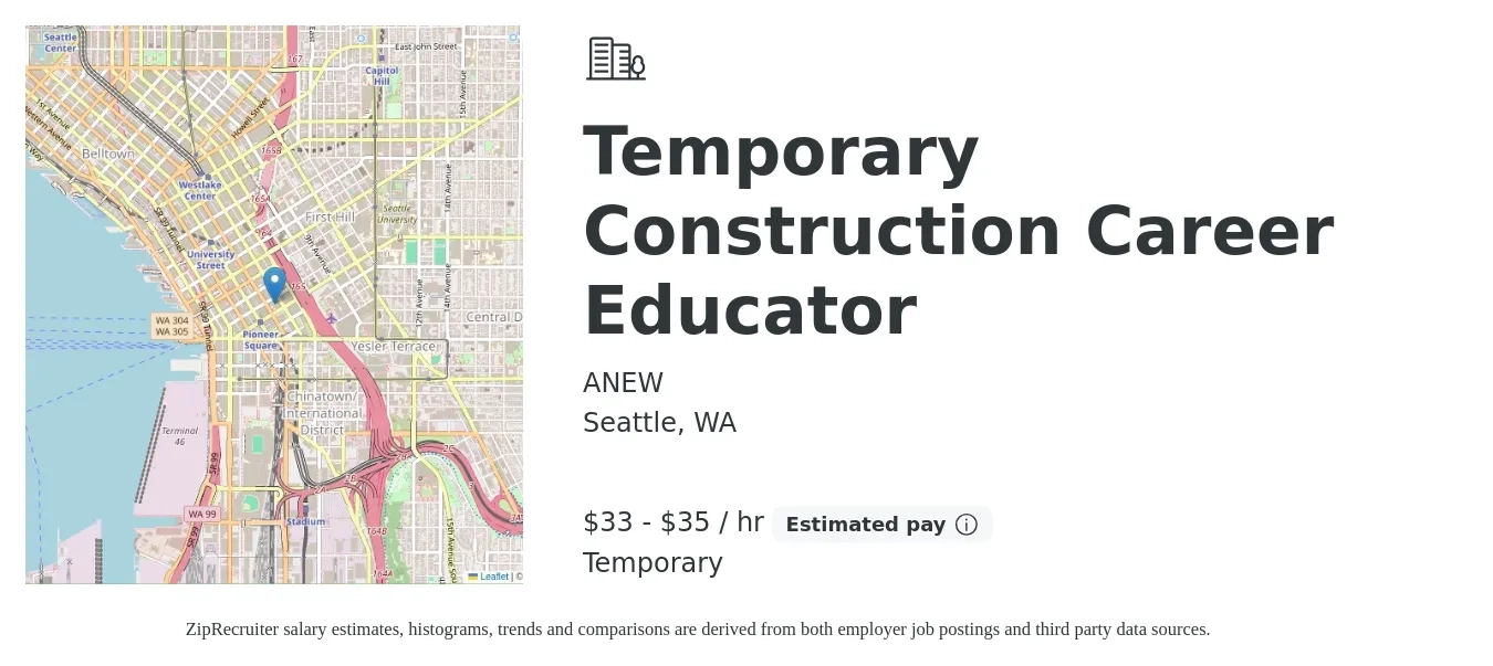 ANEW job posting for a Temporary Construction Career Educator in Seattle, WA with a salary of $35 to $37 Hourly with a map of Seattle location.