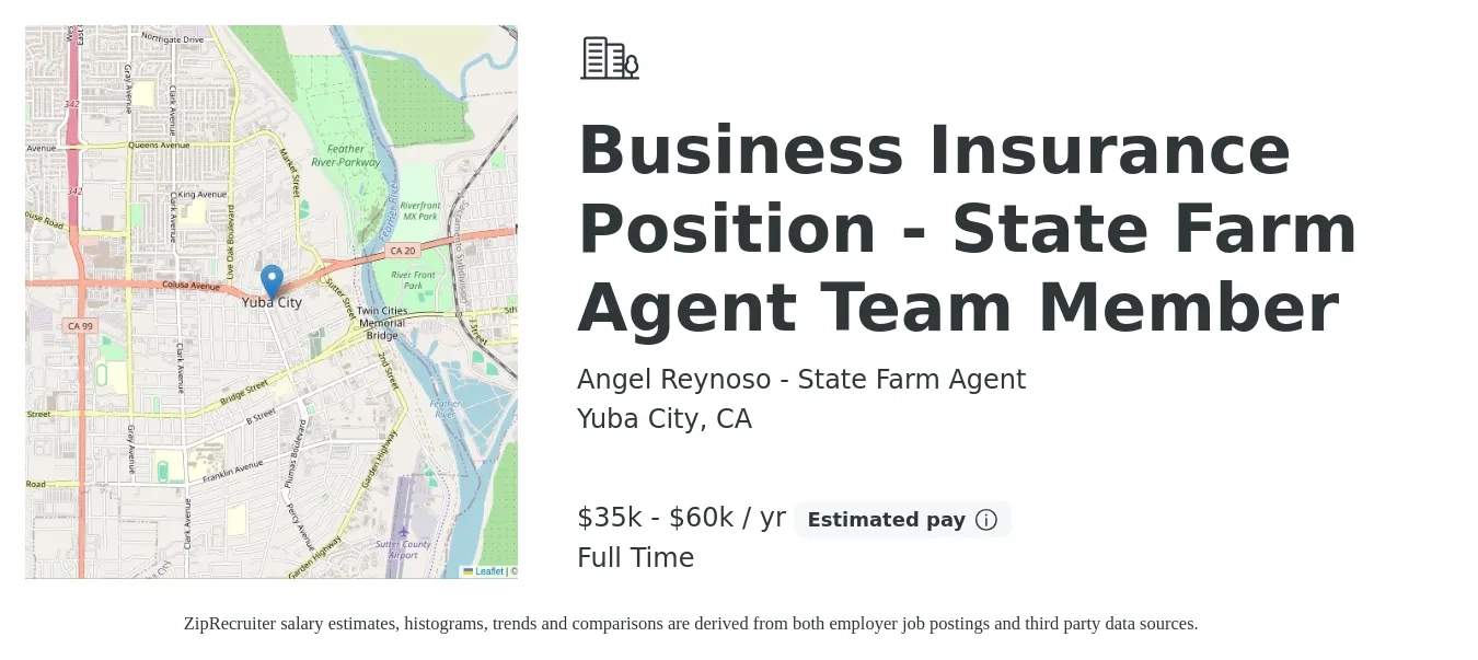 Angel Reynoso - State Farm Agent job posting for a Business Insurance Position - State Farm Agent Team Member in Yuba City, CA with a salary of $35,000 to $60,000 Yearly with a map of Yuba City location.