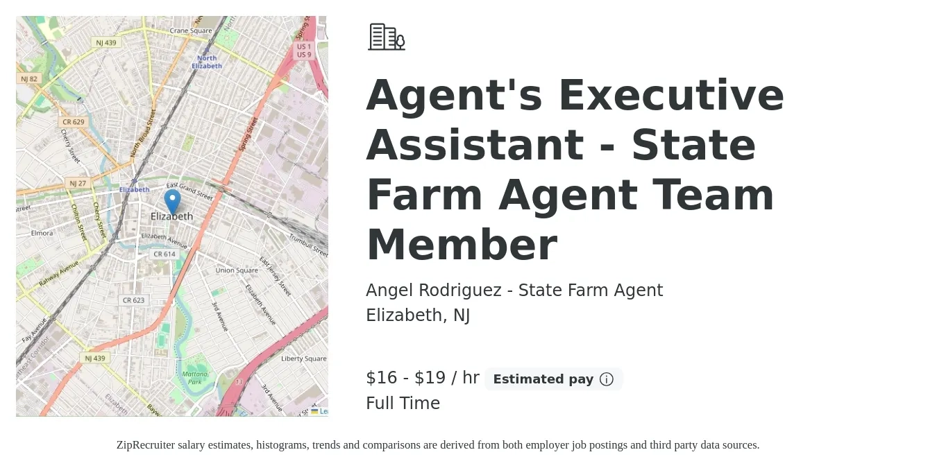 Angel Rodriguez - State Farm Agent job posting for a Agent's Executive Assistant - State Farm Agent Team Member in Elizabeth, NJ with a salary of $17 to $20 Hourly with a map of Elizabeth location.