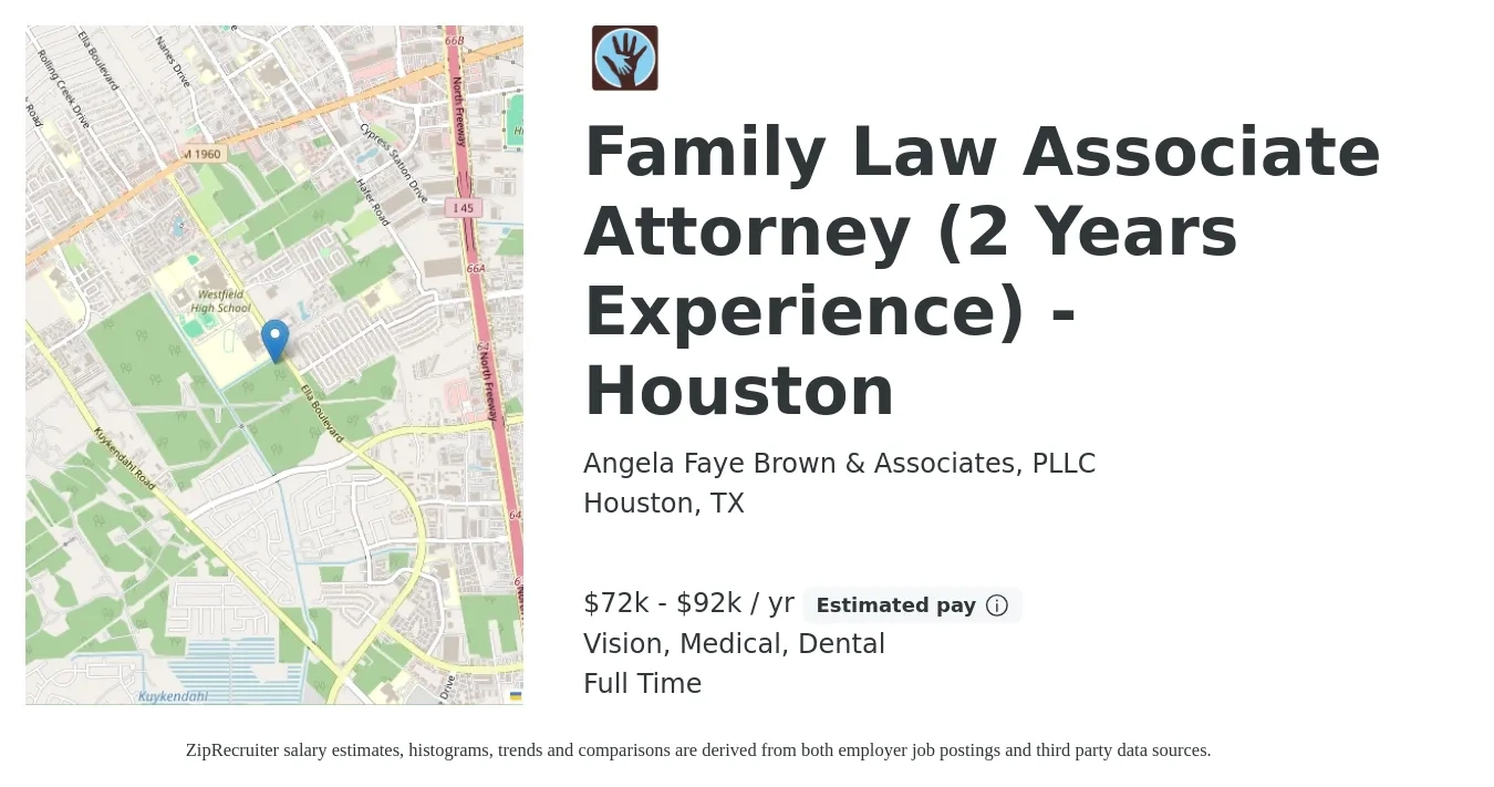 Angela Faye Brown & Associates, PLLC job posting for a Family Law Associate Attorney (2 Years Experience) - Houston in Houston, TX with a salary of $60,000 to $80,000 Yearly and benefits including dental, life_insurance, medical, pto, and vision with a map of Houston location.