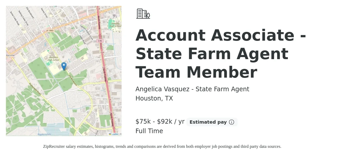 Angelica Vasquez - State Farm Agent job posting for a Account Associate - State Farm Agent Team Member in Houston, TX with a salary of $75,000 to $92,000 Yearly with a map of Houston location.
